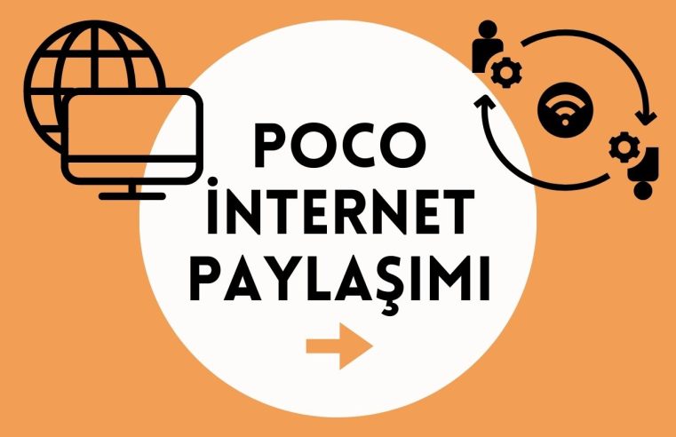 Poco İnternet Paylaşımı