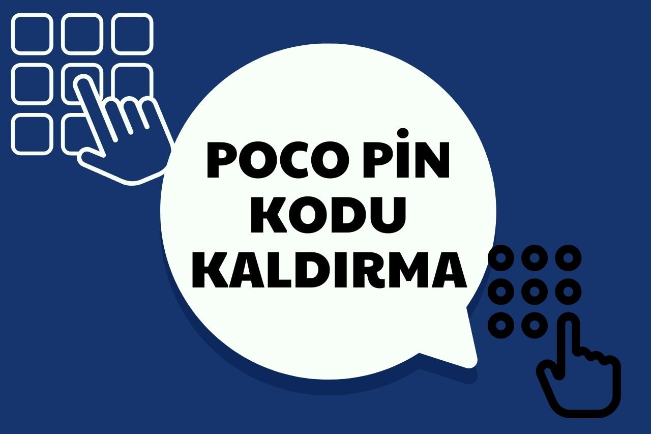 Poco Pin Kodu Kaldırma