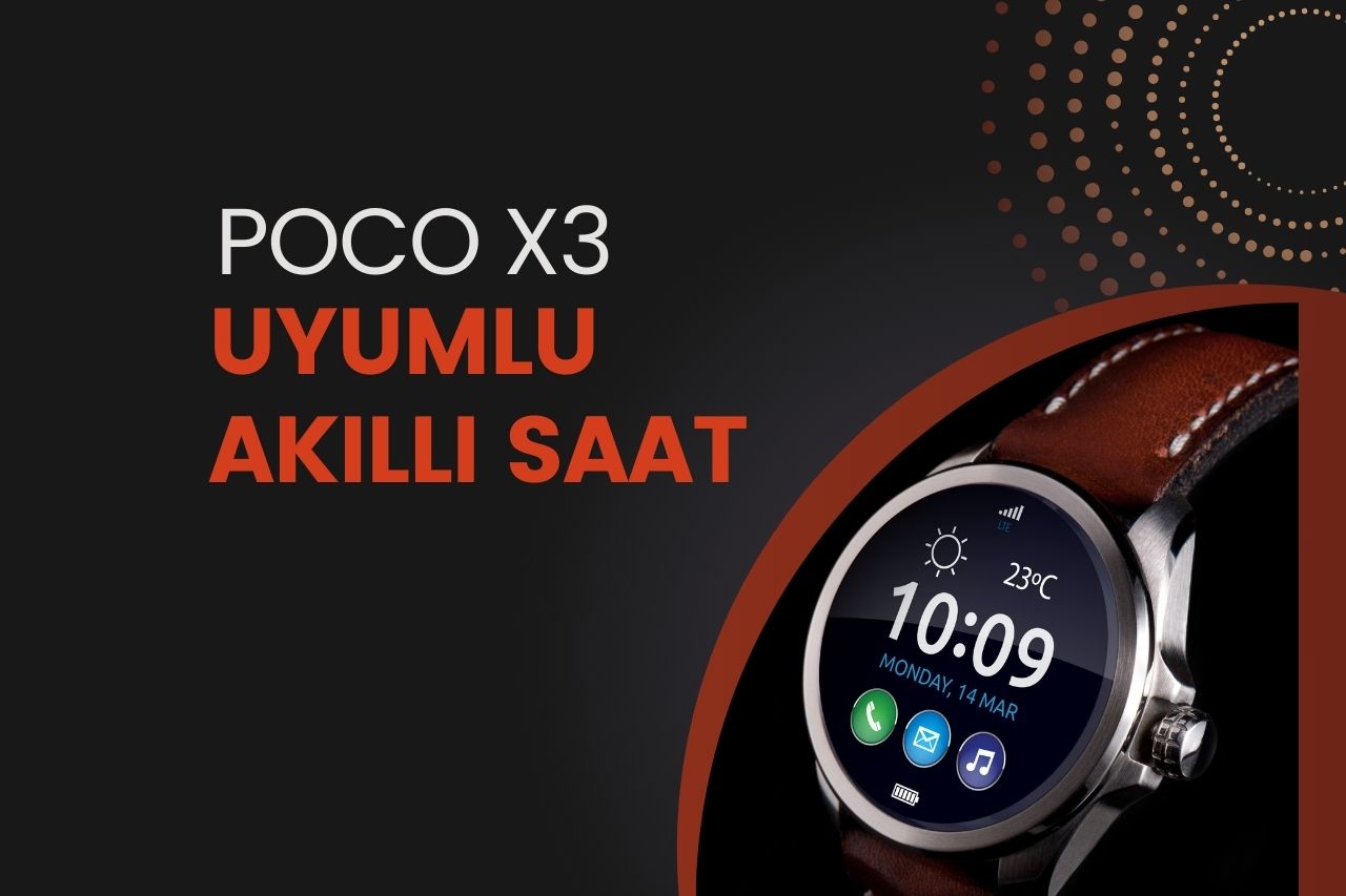 Poco x3 Uyumlu Akıllı Saat