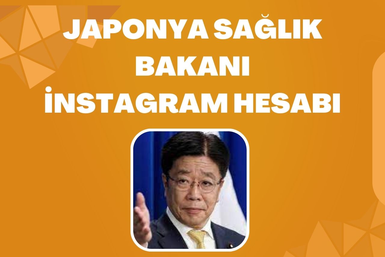 Japonya Sağlık Bakanı instagram Hesabı